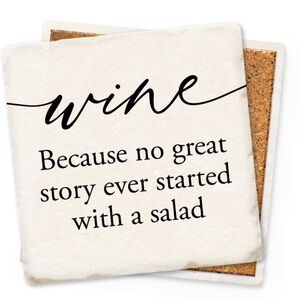 Tipsy Wine Because No Great Story Coaster
